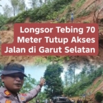 Longsor Tebing 70 Meter Tutup Akses Jalan di Garut Selatan