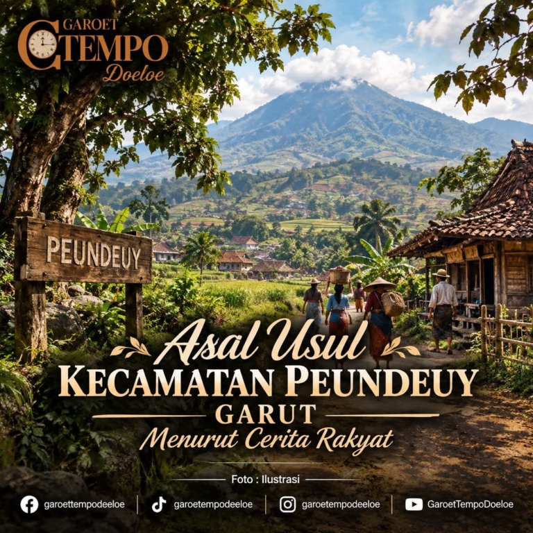 Asal Usul Kecamatan Peundeuy Garut Menurut Cerita Rakyat