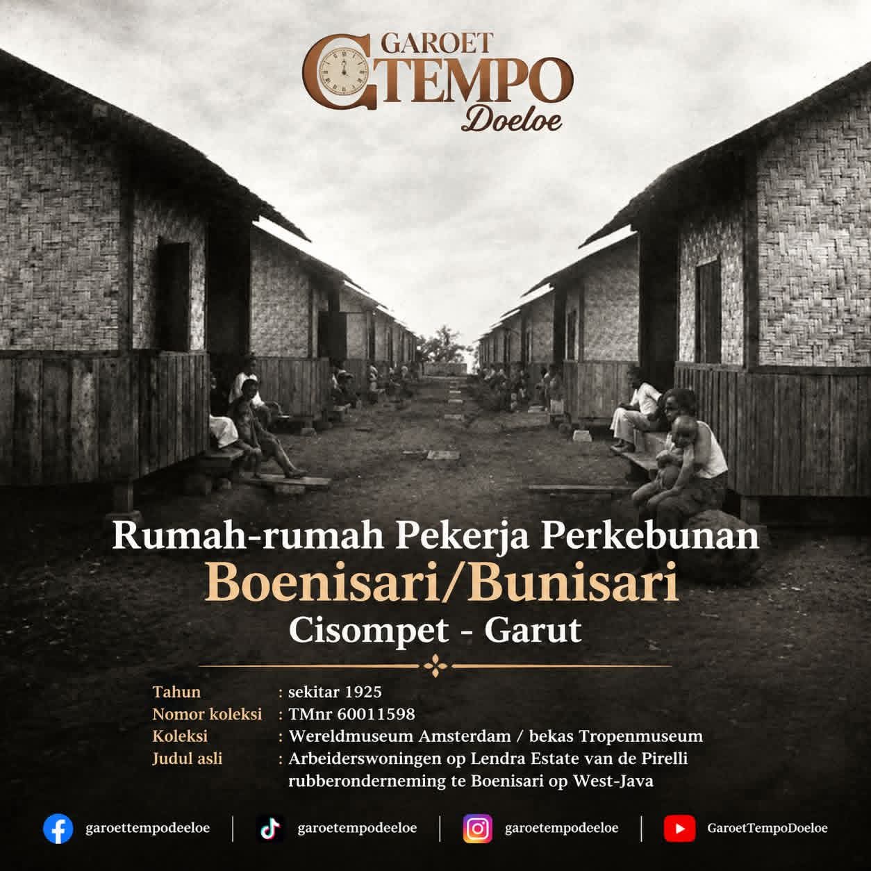 Jejak Rumah Para Pekerja Karet di Cisompet Garut Tahun 1925