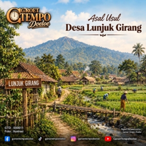 Asal-Usul Desa Lunjuk Girang, Garut